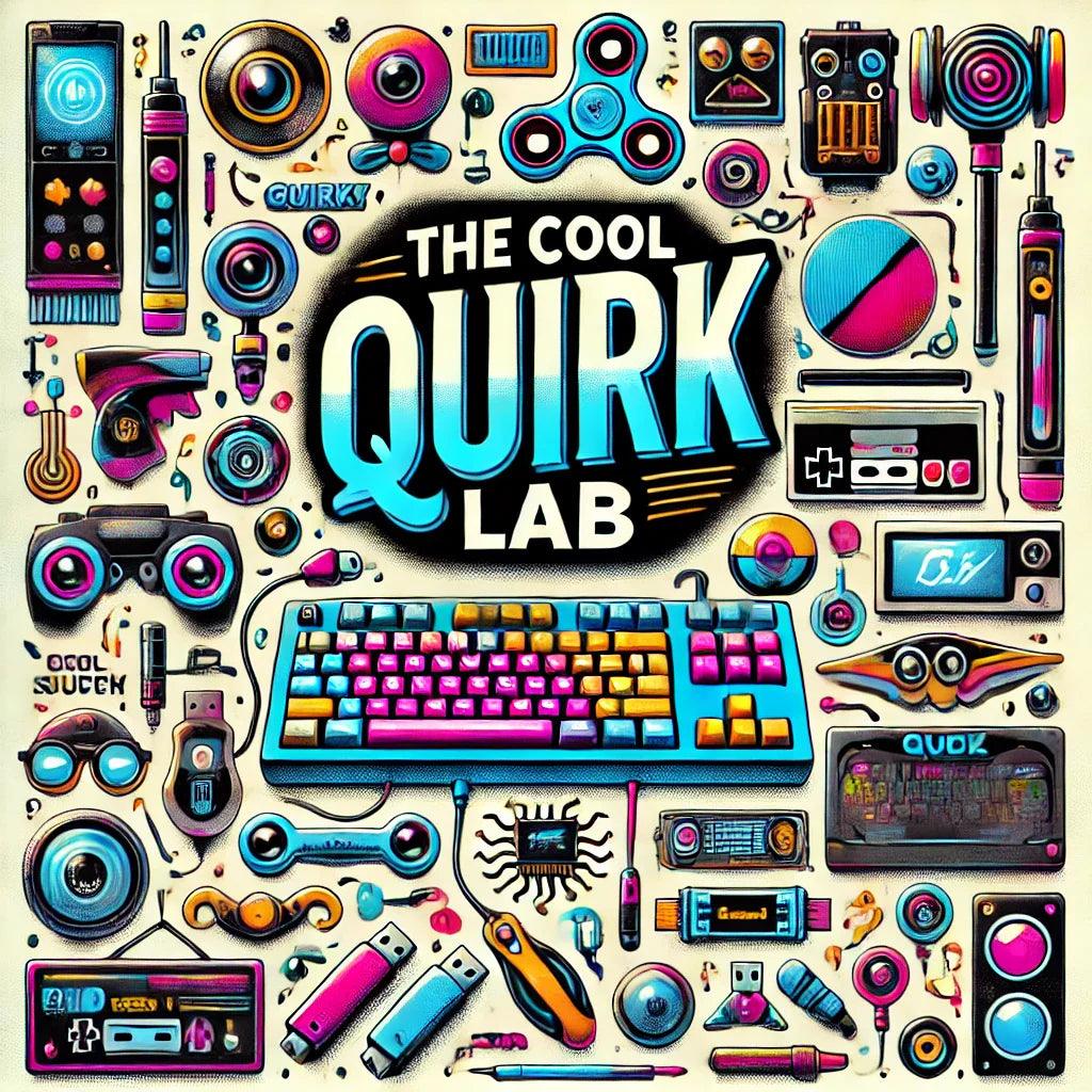 🛸 The Cool Quirk Lab - The Quirkery