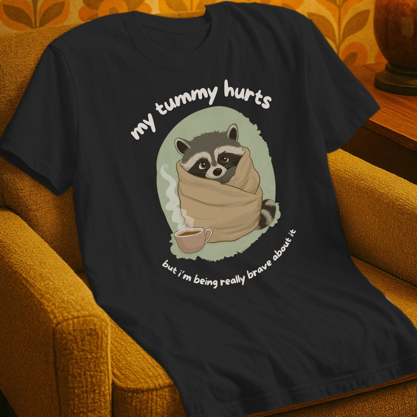 T-Shirt Black / S My Tummy Hurts T-Shirt