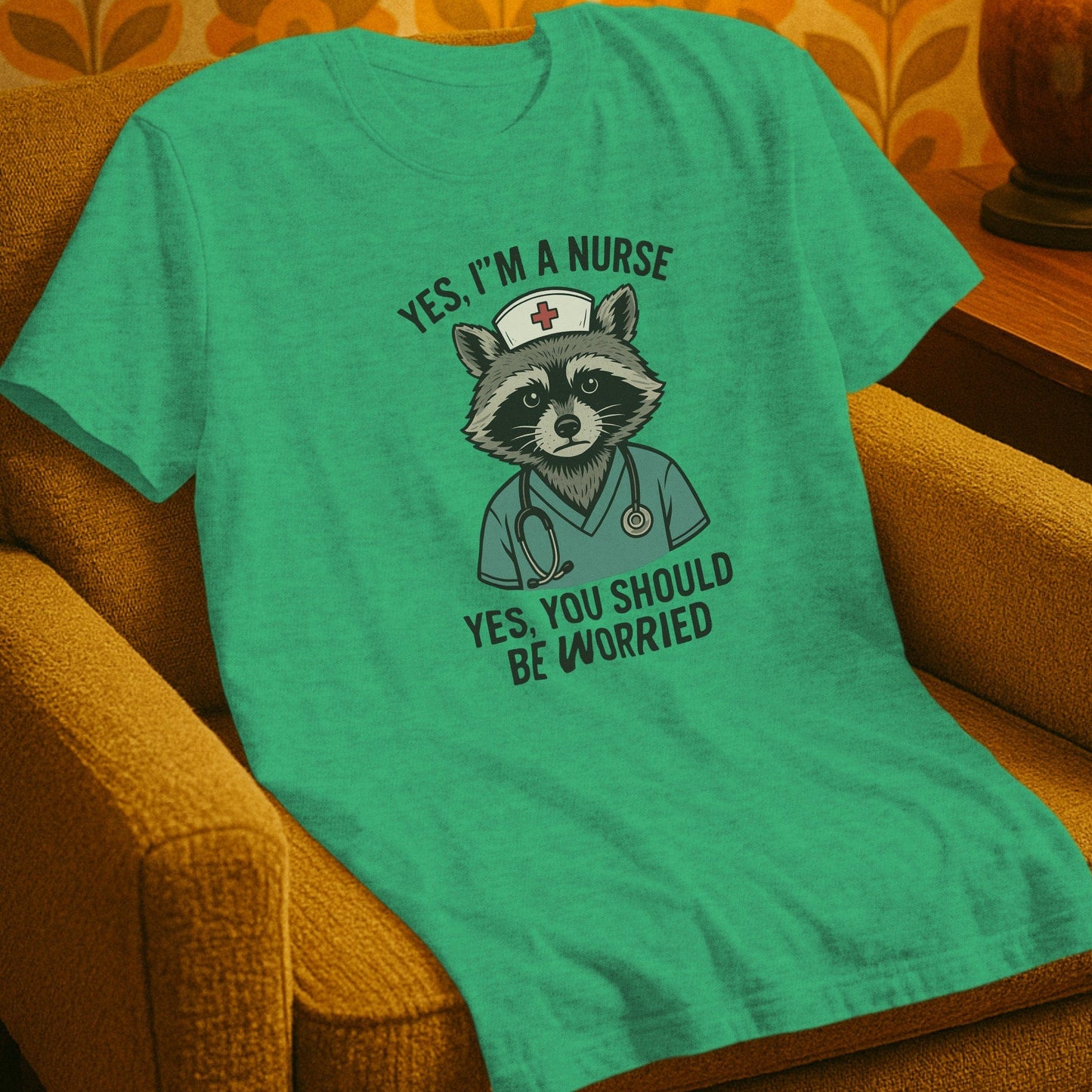 T-Shirt Heather Irish Green / S Nurse You Should Be Worried T-Shirt