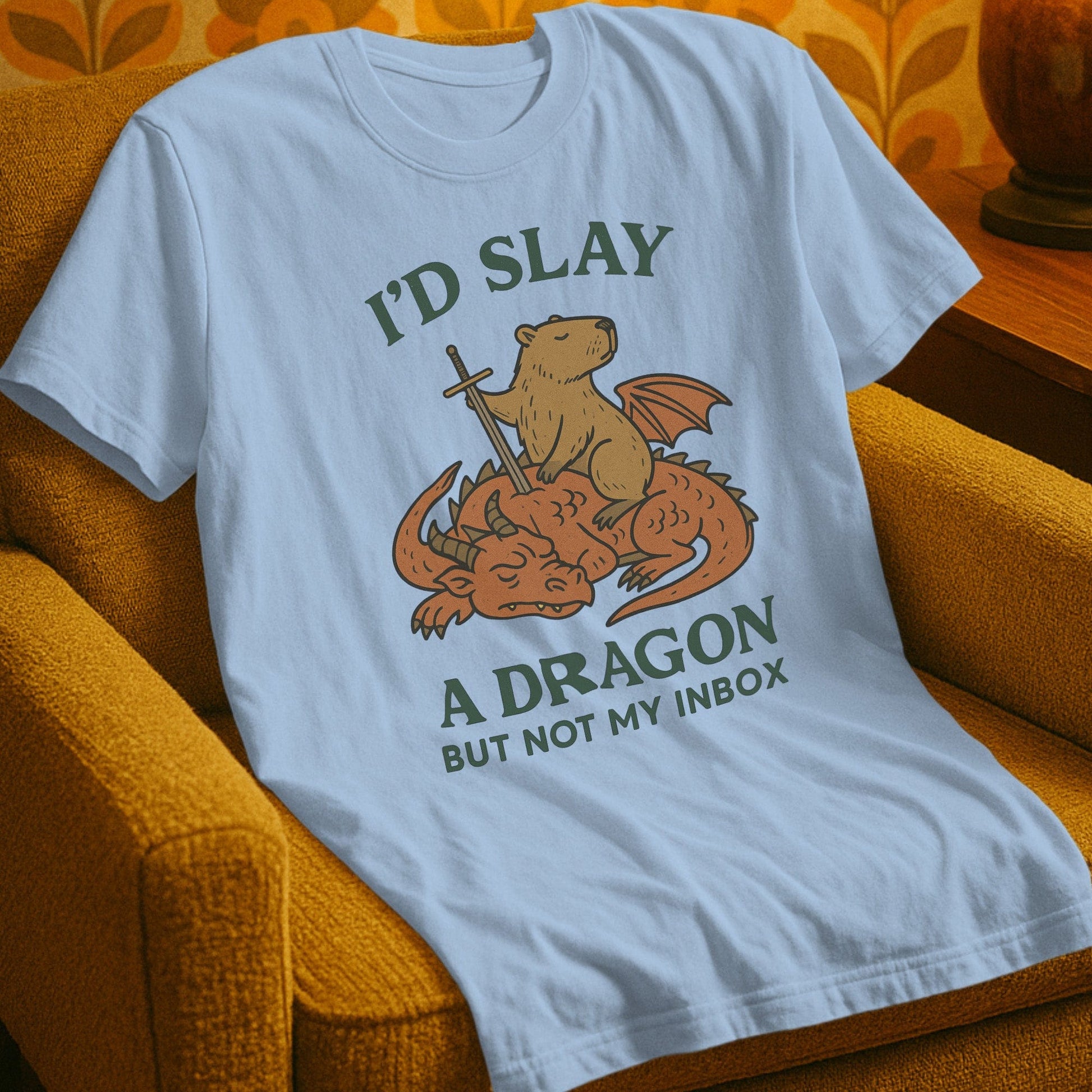 T-Shirt Light Blue / S I'd Slay a Dragon But Not My Inbox - Capybara