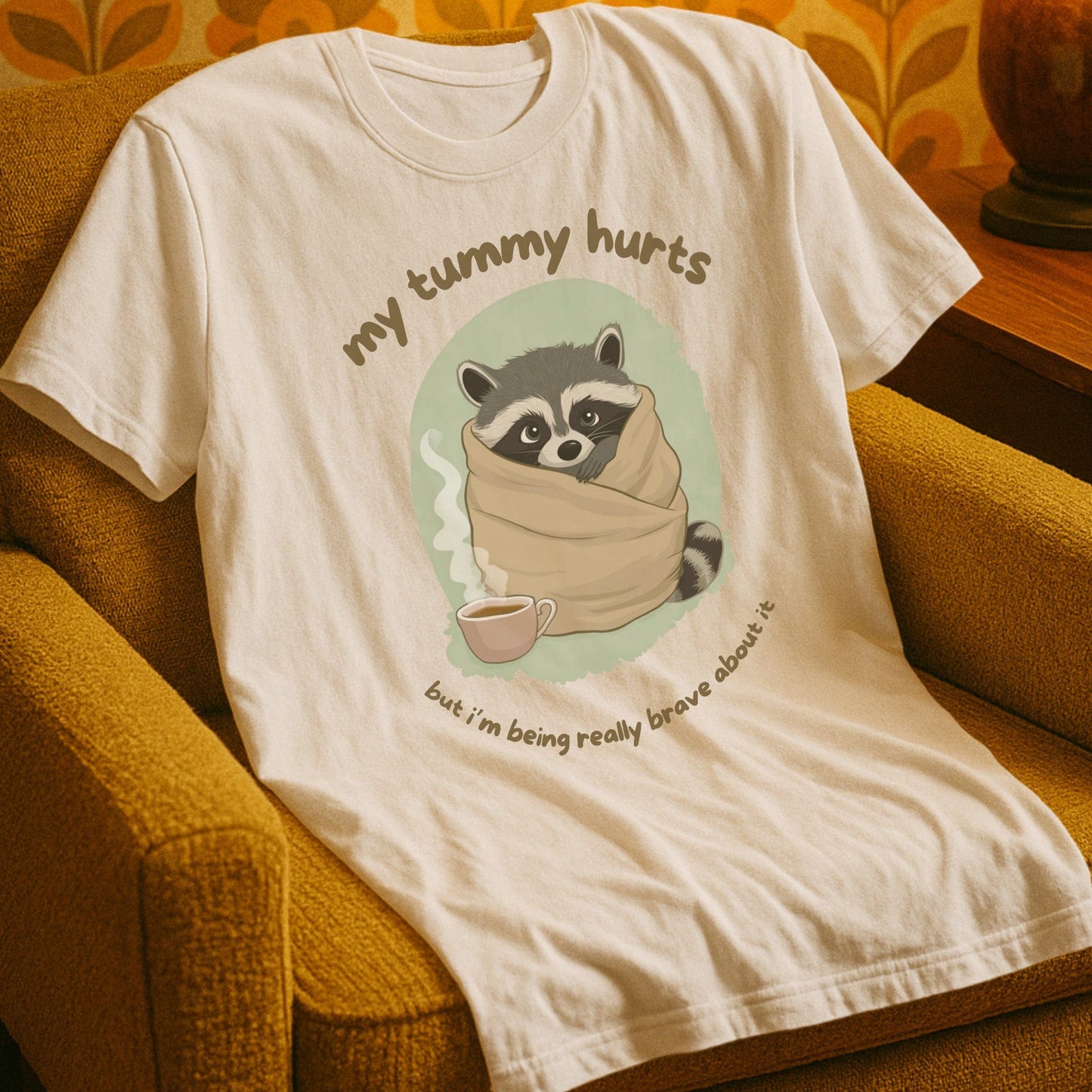 T-Shirt Natural / S My Tummy Hurts T-Shirt